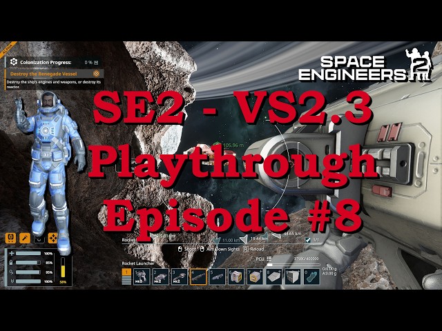 Space Engineers 2 – VS 2.3 Playthrough – Episode #8 – Space is Dangerous - Renegade Contracts!