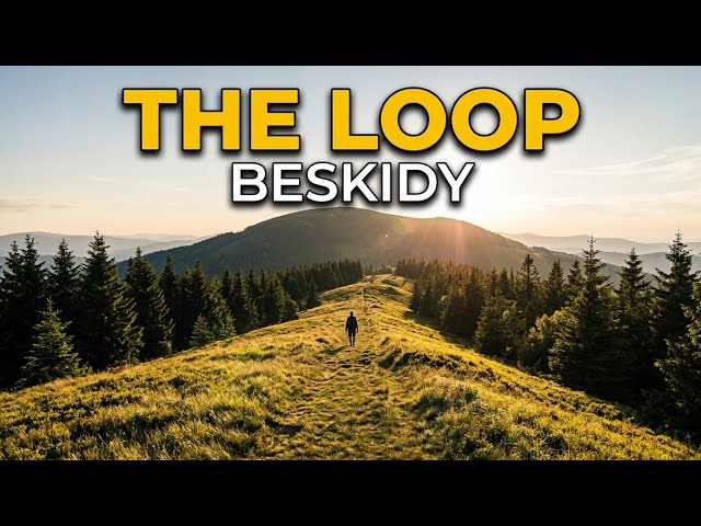 The Loop 👣 Beskidy