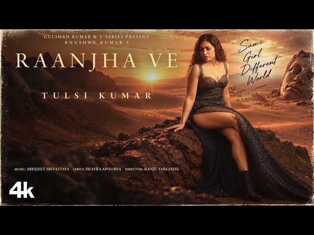 RAANJHA VE (Official Video): Tulsi Kumar | Abhijeet S | Ranju Varghese | Shayra | Bhushan Kumar