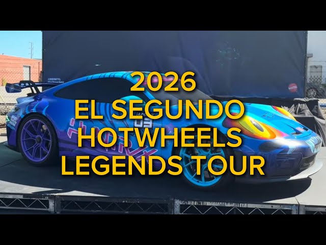 2026 EL SEGUNDO HOTWHEELS LEGENDS TOUR 10/03/26