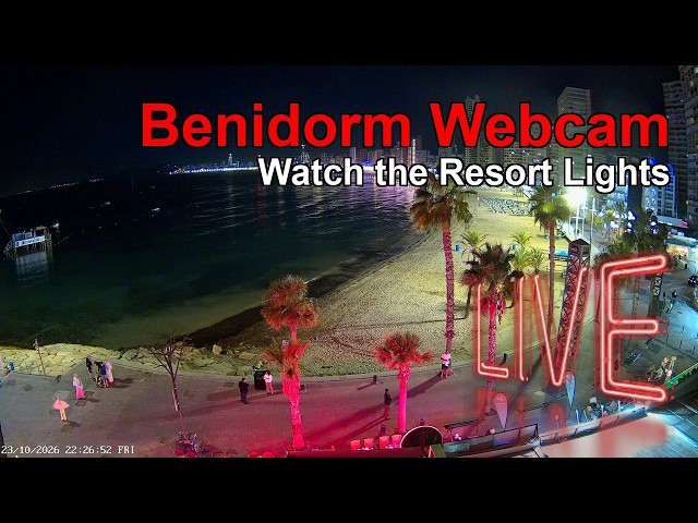 🅱🅴🅽🅸🅳🅾🆁🅼 WEBCAM 🇪🇸 Streamed 23rd October 2026 (1)