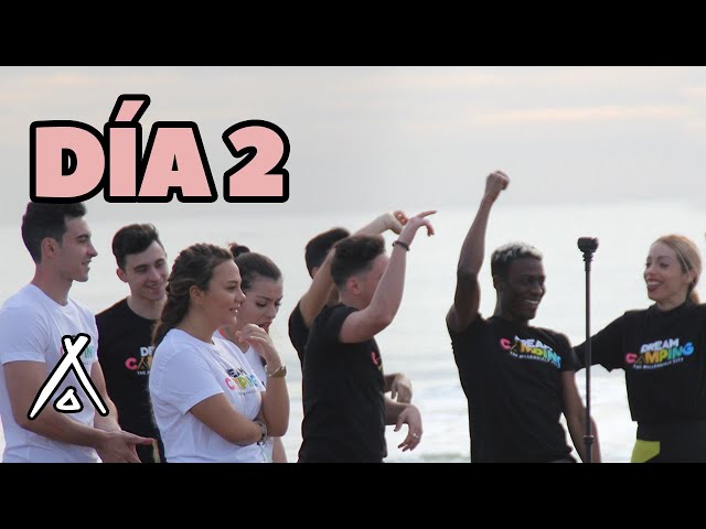 DREAM CAMPING 360 | Dia 2 Resumen