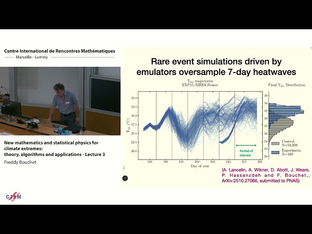 Freddy Bouchet: New mathematics and statistical physics for climate extremes - Lecture 3