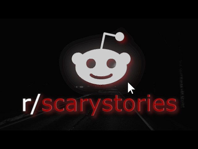 Unsettling Reddit Horror Stories