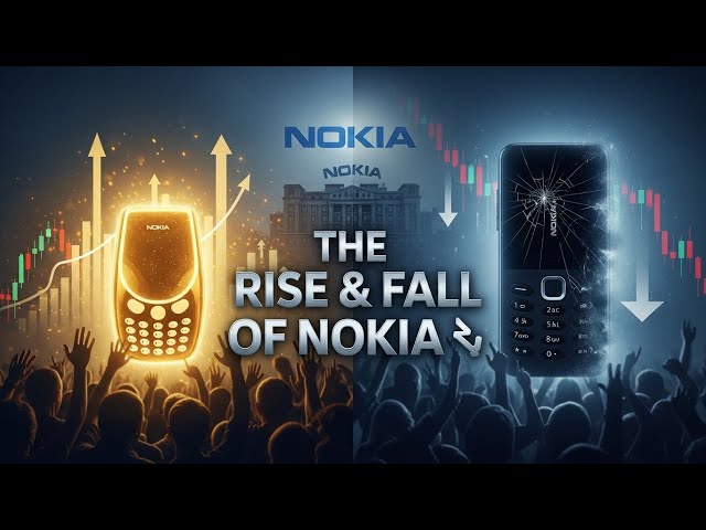 THE RISE AND FALL OF NOKIA