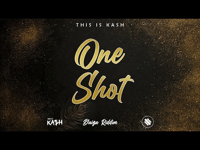 This Is Kash - One Shot (Daiza Riddim) | Soca 2027
