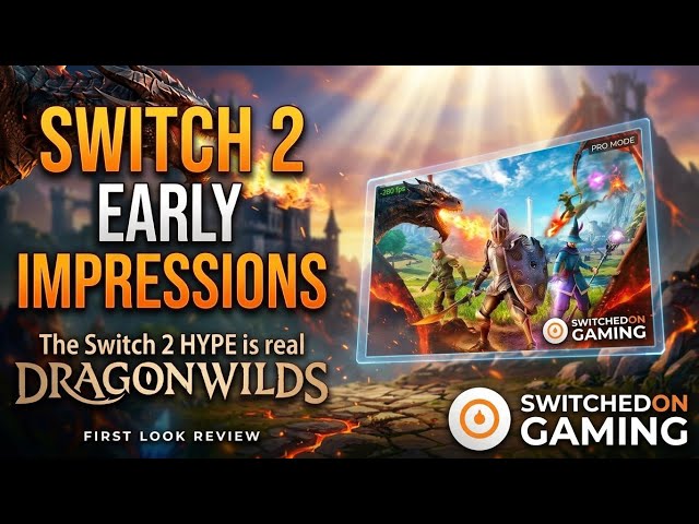RuneScape: Dragonwilds - Nintendo Switch 2 first play & performance