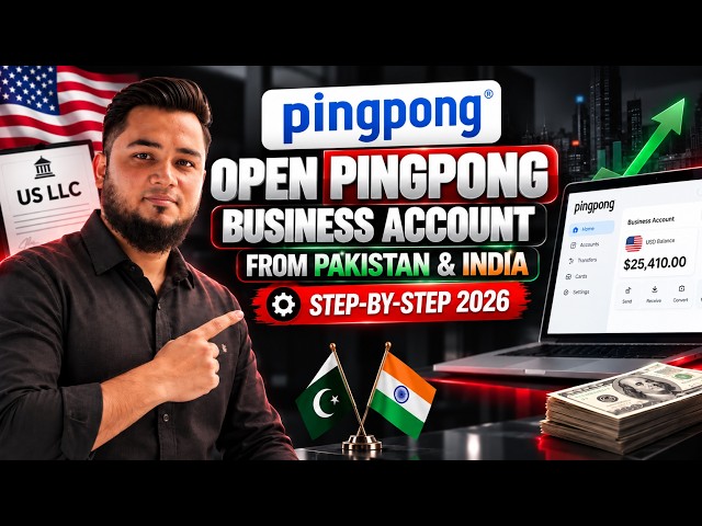 Open a US Business Account from Pakistan & India | PingPong Business Account 2026