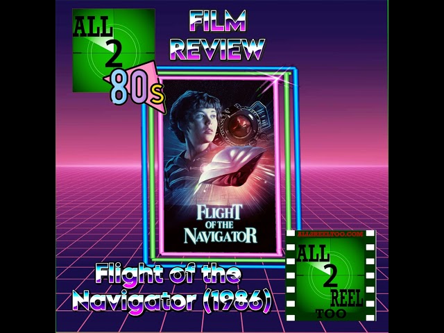 FLIGHT OF THE NAVIGATOR (1986) - ALL2-80S REVIEW