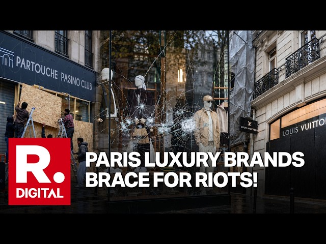 Why Luxury Brands in Paris Are Boarding Up Their Glitzy Windows? | France Protest