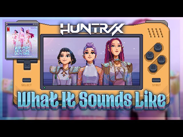 HUNTR/X 'What It Sounds Like' / 8 Bit Style 🎮