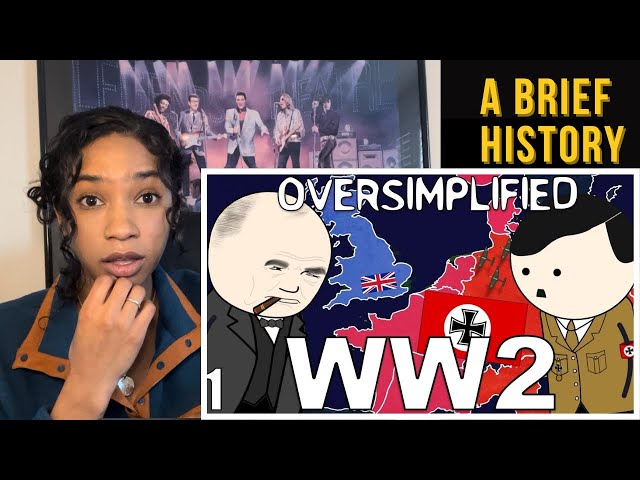 WW2 Oversimplified (Part 1) Reaction, A Brief History of World War 2