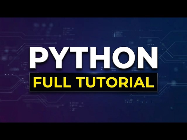 Python Complete Tutorial for Beginners