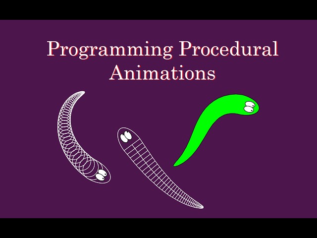 Programming Procedural Animations