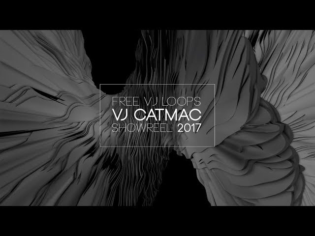 Reel Free Vj Loops 2017 Catmac Vj Loop