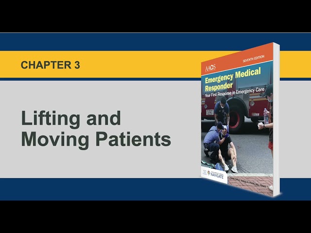 EMR Chapter 3 Lifting and Moving Patients