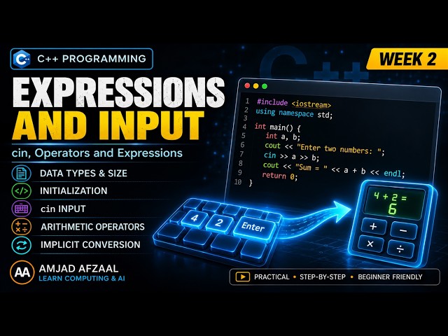 C++ Expressions and Input | C++ Programming [Lecture 2]