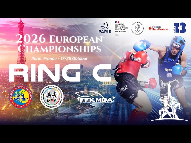 LIVE | IFMA European Muaythai Championships 2026 - Ring C
