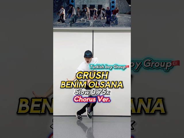CRUSH - BENİM OLSANA | Chorus | Dance Tutorial Slow【0.75x Mirror】