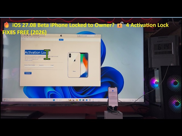 🔓 iOS 27.08 Beta Activation Lock FIX | 4 Ways to Resolve “iPhone Locked to Owner” (FREE)