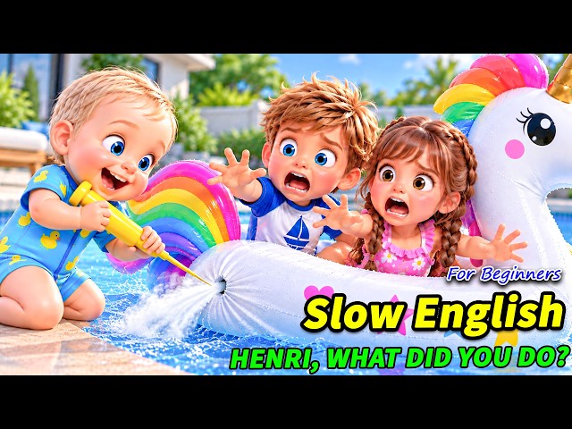 Baby Henry Started a Crazy Pool War… THEN Everything Went Wrong! 😱🦄🦈 | Slow English Story (A2)