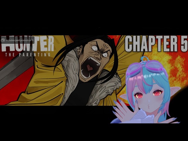 Reaction Stream: Hunter the Parenting - Chapter 5