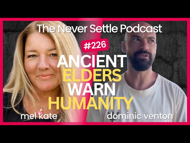 Why Indigenous Elders Don't Fear What's Coming | Dominic Venton on The Never Settle Podcast