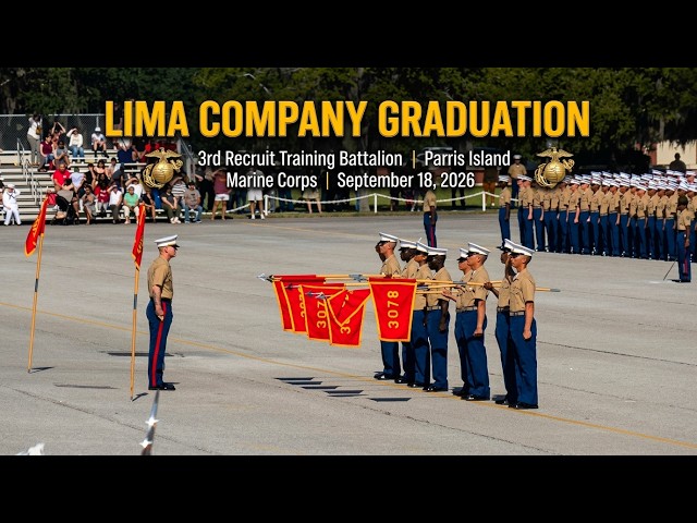NEW MARINES! Lima Company Graduation | MCRD Parris Island (September 18, 2026)