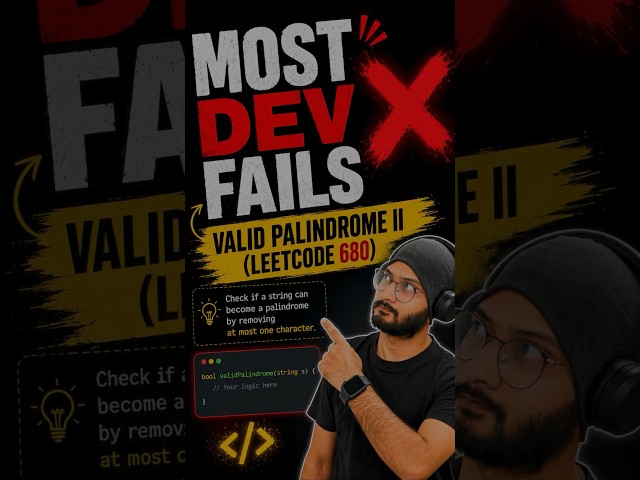 MOST DEV FAIL ❌ VALID PALINDROME #dsa #coding #interview