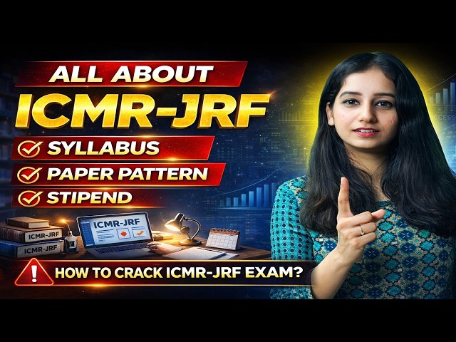 All About ICMR JRF I Syllabus, Stipend, Paper Pattern , Important Dates
