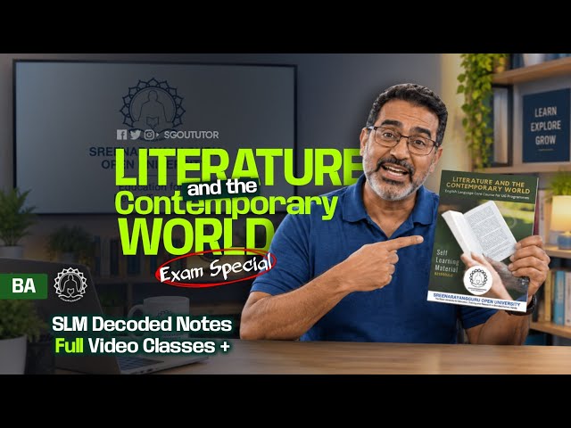 Literature and the Contemporary World B21EG02LC | Common English | SGOU Sure Pass