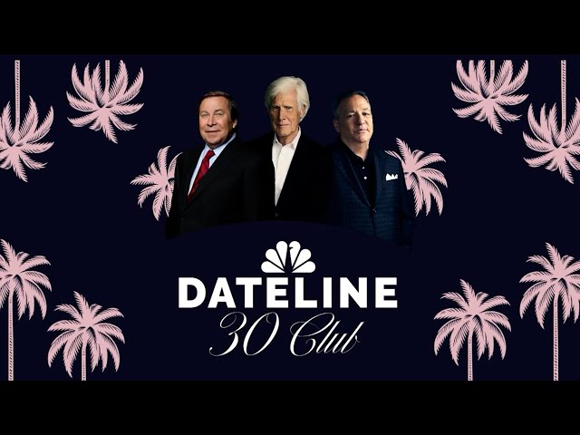 The Dateline 30 Club
