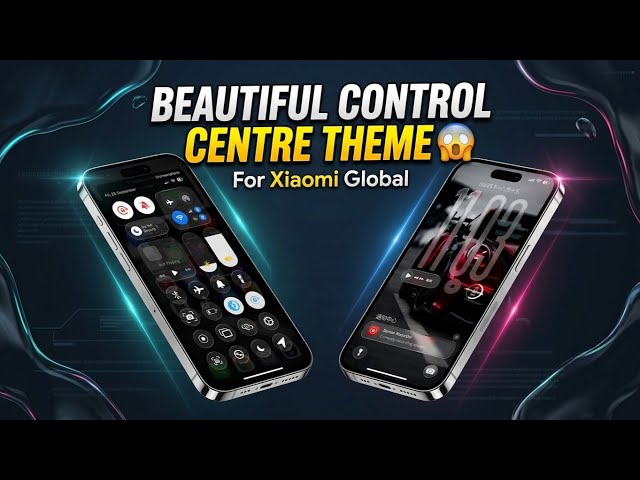 Beautiful Control Centre Theme For Xiaomi Global Without Root 