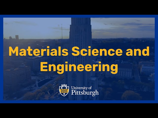 Materials Science and Engineering