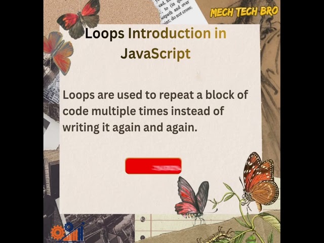 🥇 🔥 What Are Loops in JavaScript?