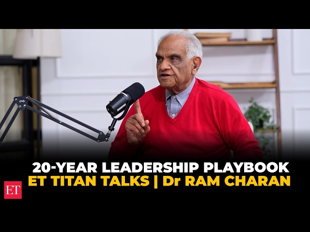 90% of CEOs are unprepared for what's coming next | ET Titan Talks with Dr Ram Charan