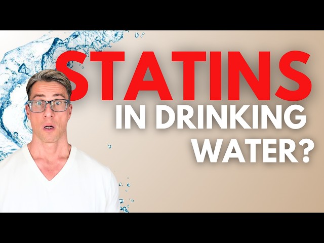 They Wanted to Put Statins in Our Water Supply (I'm Not Joking)