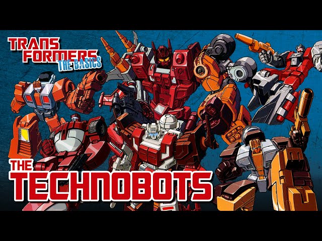 TRANSFORMERS: THE BASICS on the TECHNOBOTS