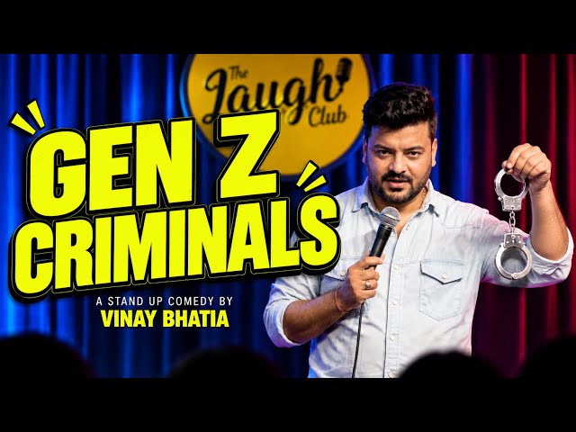 GEN Z CRIMINALS | Latest Stand Up Comedy Ft. Vinay Bhatia 2026