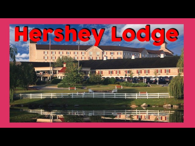 Hershey Lodge