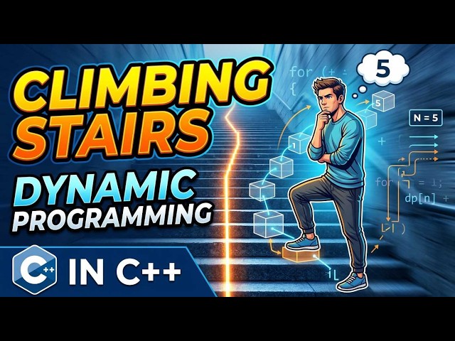 Climbing Stairs 🪜 | Dynamic Programming Explained in C++ | LeetCode 70 | DSA Series #79