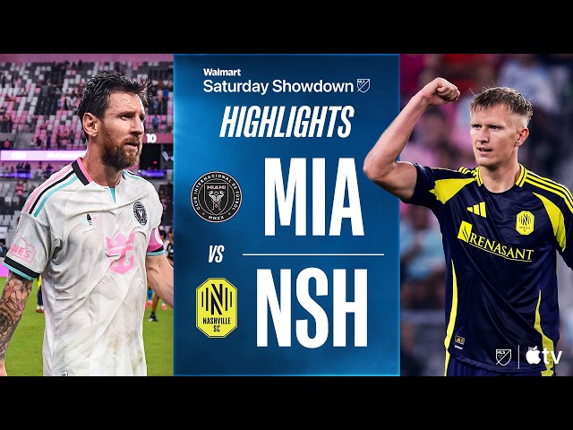 Inter Miami CF vs. Nashville SC | Full Match Highlights | Messi MAGIC & Surridge STUNNER!