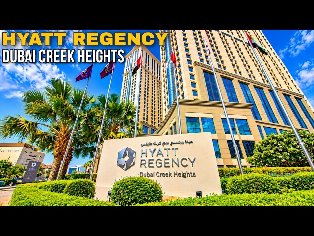 🔴Hyatt Regency Dubai Creek Heights 🇦🇪 | Luxury Hotel Tour