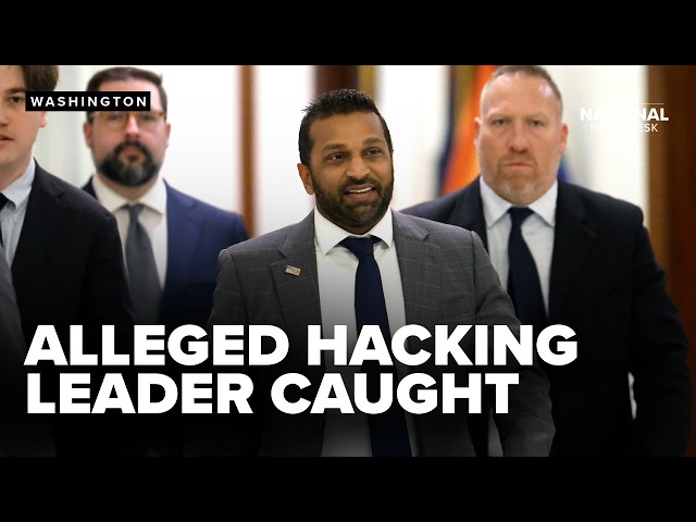 Patel says Dutch police ARRESTED alleged leader of group accused of HACKING FBI