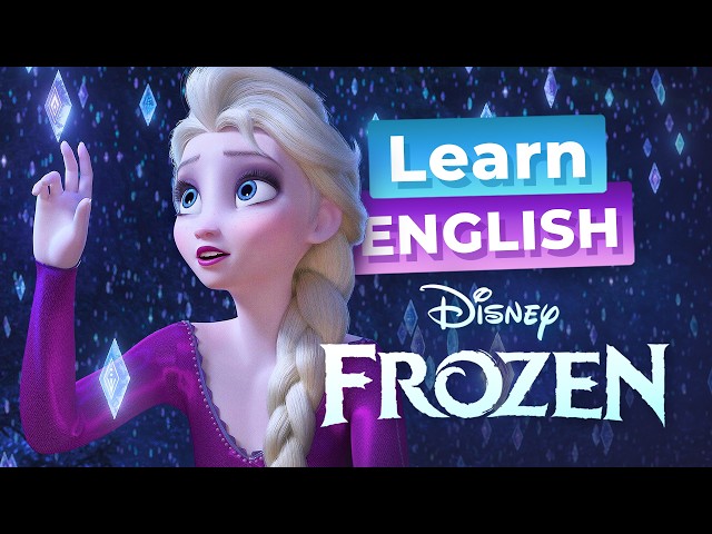 Learn English with FROZEN — The Secret Behind Elsa's Power
