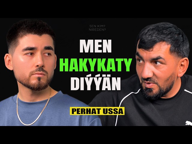 PERHAT USSA - ÖTÜNÇ SORAMAK AÝYP DÄL [Sen kim? Nireden?]