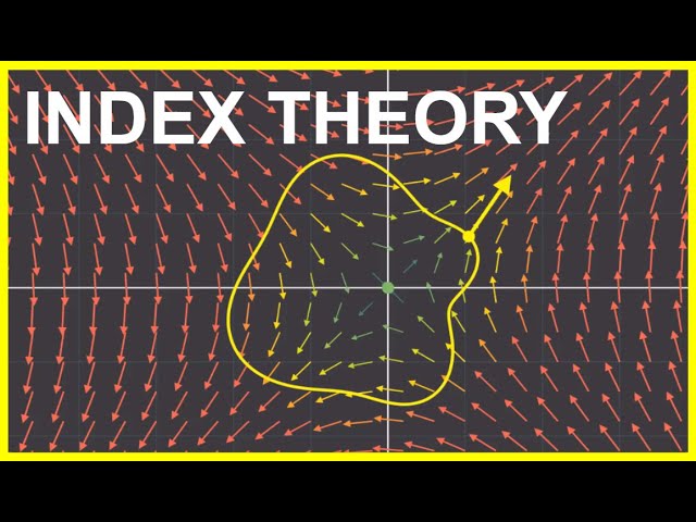 4.0 A better way to understand Differential Equations | Nonlinear Dynamics | Index Theory
