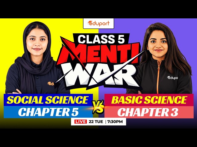 MENTI WAR | Class 5 | Social Science Chapter 5 vs Basic Science Chapter 3 | Eduport