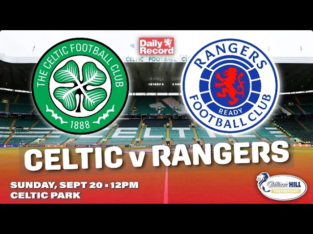 Celtic v Rangers live stream and TV details for Old Firm Premiership clash at Parkhead