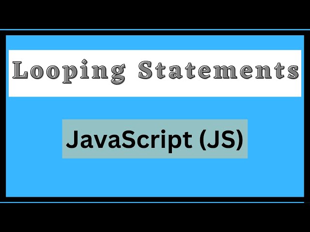 Looping Statements in Java Script |Hindi|